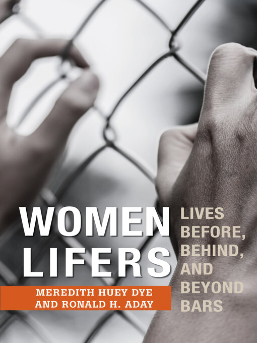 Title details for Women Lifers by Meredith Huey Dye - Available